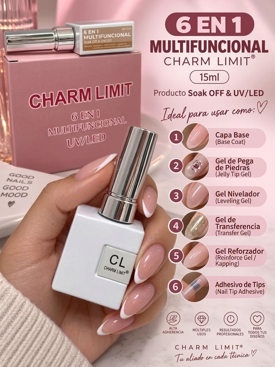Esmalte 6 en 1 CHARM LIMIT. Base Coat, Pegamento de Strass, Press Gel, Gel Nivelador, Transfer Gel/Pegamento de Foil, Gel Reforzador.